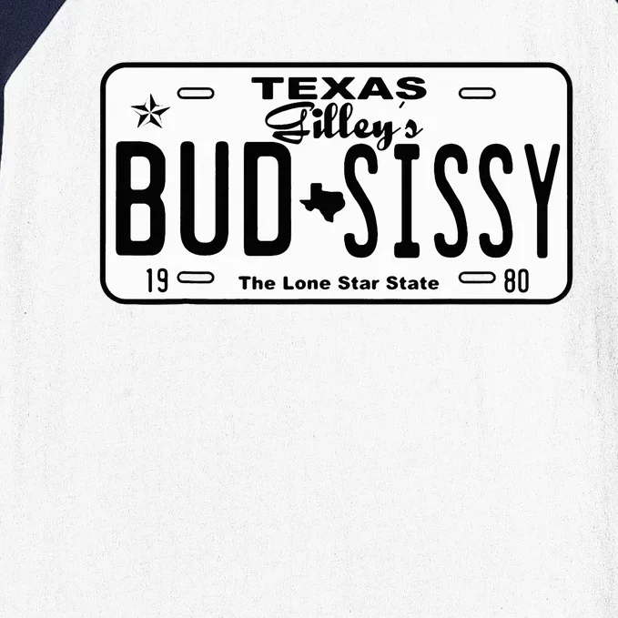 Country Love GilleyS Bud N Sissy Texas Cowboy License Gift Baseball Sleeve Shirt