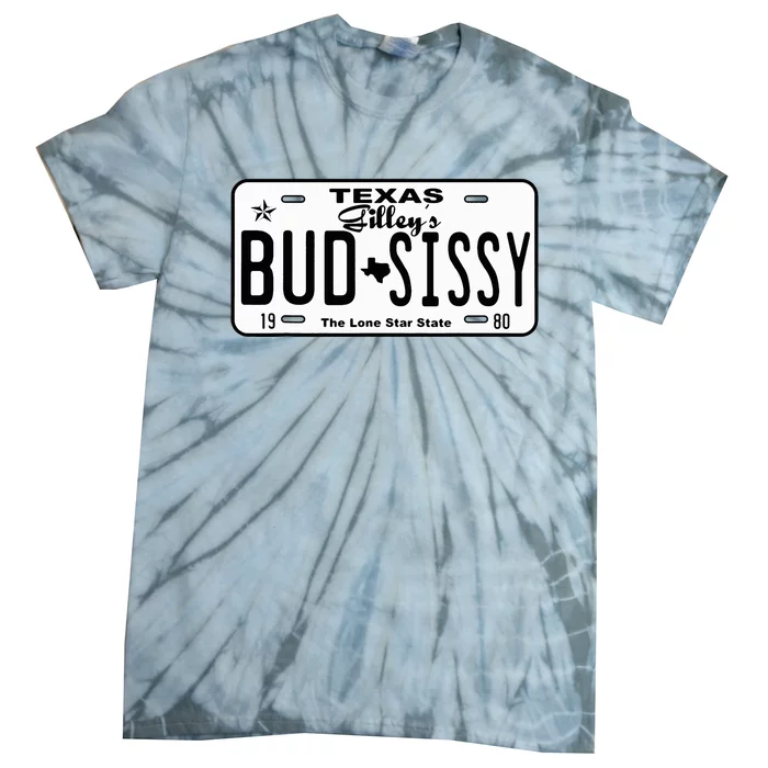 Country Love GilleyS Bud N Sissy Texas Cowboy License Gift Tie-Dye T-Shirt