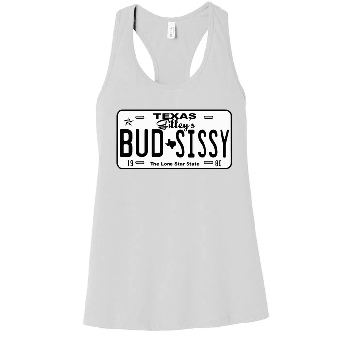 Country Love GilleyS Bud N Sissy Texas Cowboy License Gift Women's Racerback Tank