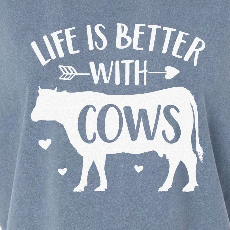 Cow Lover Gift Farmer 'Life Is Better With Cows' Funny Cow Garment-Dyed Women's Muscle Tee