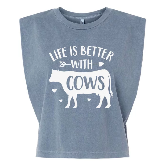 Cow Lover Gift Farmer 'Life Is Better With Cows' Funny Cow Garment-Dyed Women's Muscle Tee