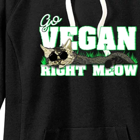 Cat Lover Go Vegan Right Meow Gift Women's Fleece Hoodie