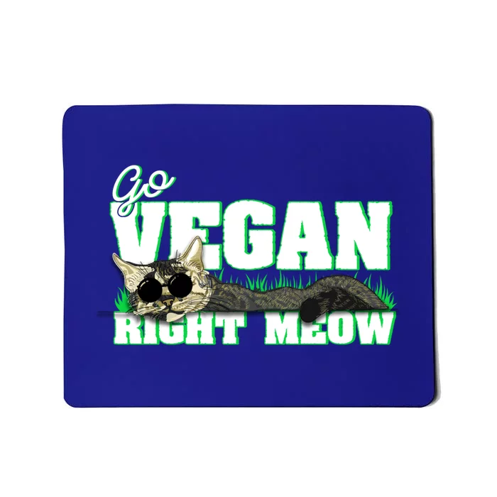 Cat Lover Go Vegan Right Meow Gift Mousepad