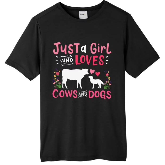 Cow Lover Gift Just a  Who Loves Cows and Dogs Farmer ChromaSoft Performance T-Shirt