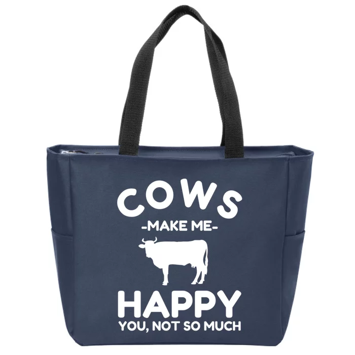 Cow Lover Gift Funny Cow Humor Gift Make Me Happy Zip Tote Bag