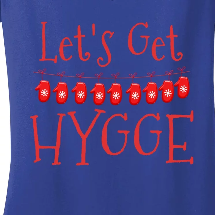 Christmas LetS Get Hygge Winter Gift For Xmas Stockings Gift Women's V-Neck T-Shirt