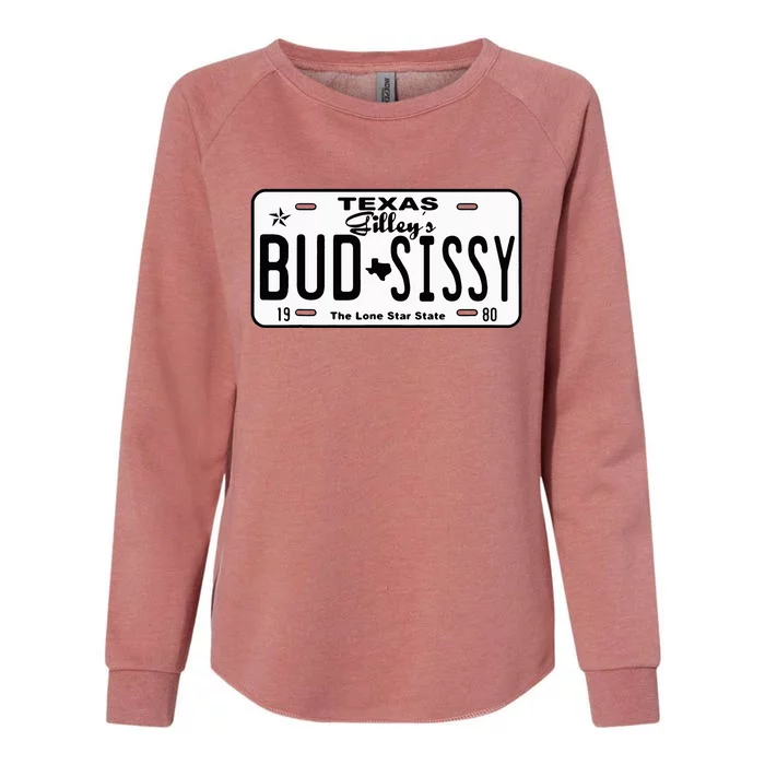 Country Love GilleyS Bud N Sissy Texas Cowboy License Gift Womens California Wash Sweatshirt