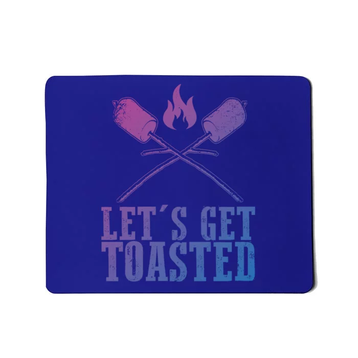 Cute Lets Get Toasted Funny Camping Gift Humor Camp Smores Gift Mousepad