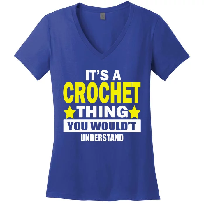 Crocheting Lover Gift Crocheting Gift Women's V-Neck T-Shirt