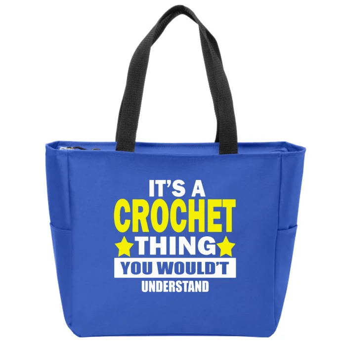 Crocheting Lover Gift Crocheting Gift Zip Tote Bag