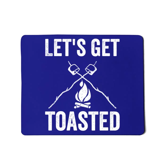 Cute Lets Get Toasted Funny Camping Gift Humor Camp Smores Gift Mousepad