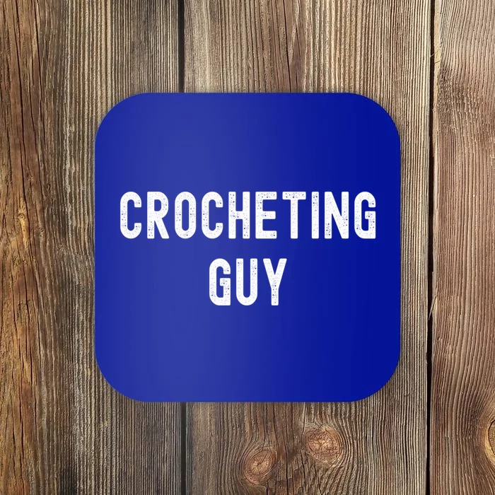 Crocheting Lover Gift Crocheting Guy Gift Coaster