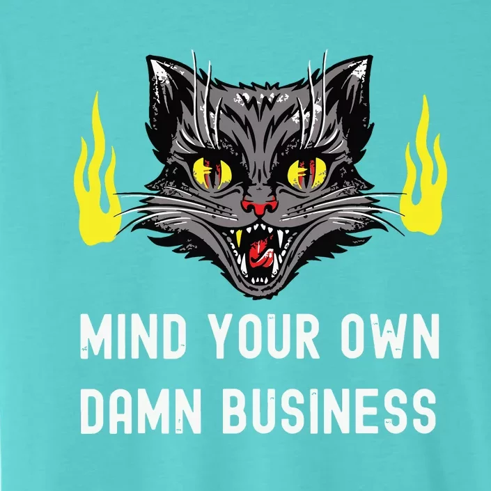 Cat Lady Harris Walz Waltz 2024 Mind Your Own Damn Business ChromaSoft Performance T-Shirt