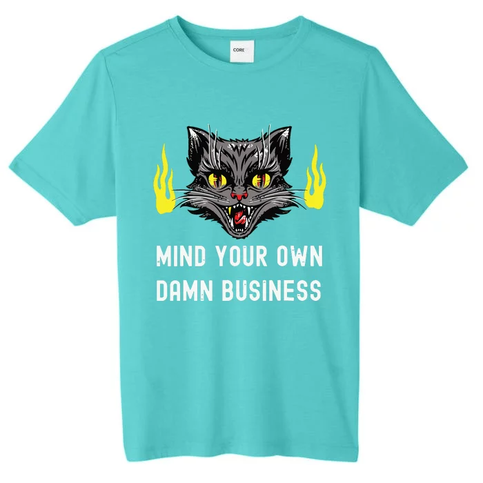 Cat Lady Harris Walz Waltz 2024 Mind Your Own Damn Business ChromaSoft Performance T-Shirt