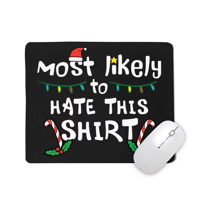 Christmas Likely Hate This Xmas Family Women Mousepad