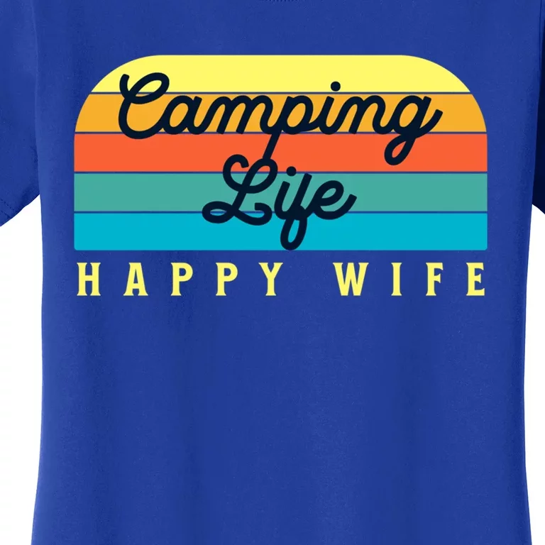 Camping Life Happy Wife Gift Women's T-Shirt