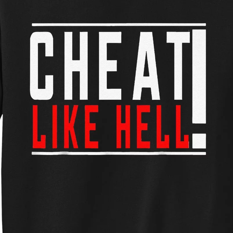 Cheat Like Hell Anti Harris Walz 2024 Election Trump Vance Sweatshirt