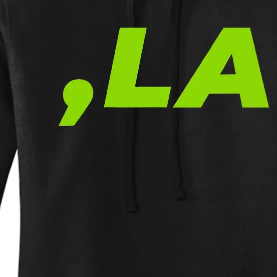 Comma La In Green Brat Retro Design Kamala Harris Women's Pullover Hoodie