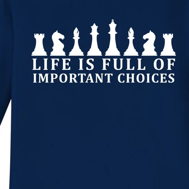 Chess Life Is Full Of Important Choices Baby Long Sleeve Bodysuit