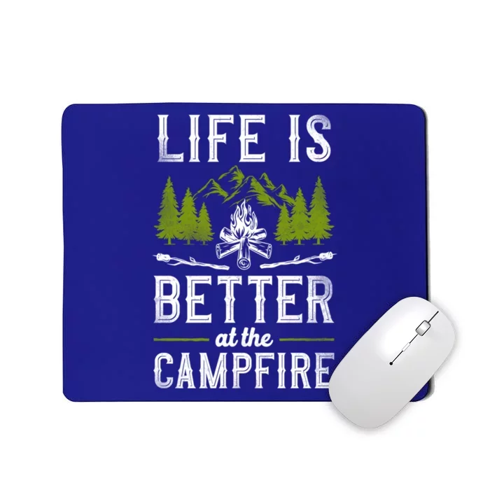 Camping Life Is Better By The Campfire Gift Mousepad