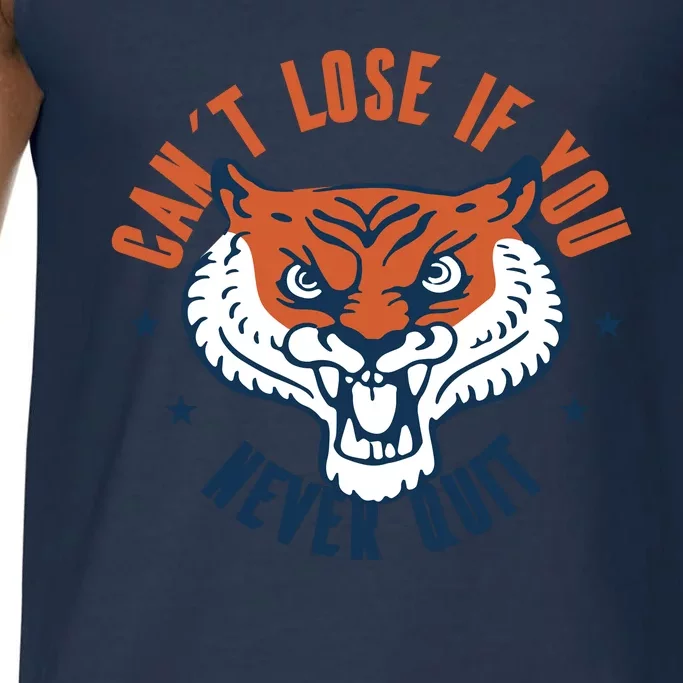 Can't Lose If You Never Quit Tiger Hustle Motivation Comfort Colors® Tank Top