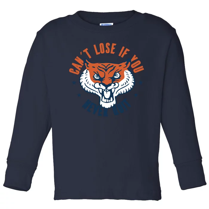 Can't Lose If You Never Quit Tiger Hustle Motivation Toddler Long Sleeve Shirt