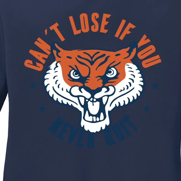 Can't Lose If You Never Quit Tiger Hustle Motivation Ladies Long Sleeve Shirt