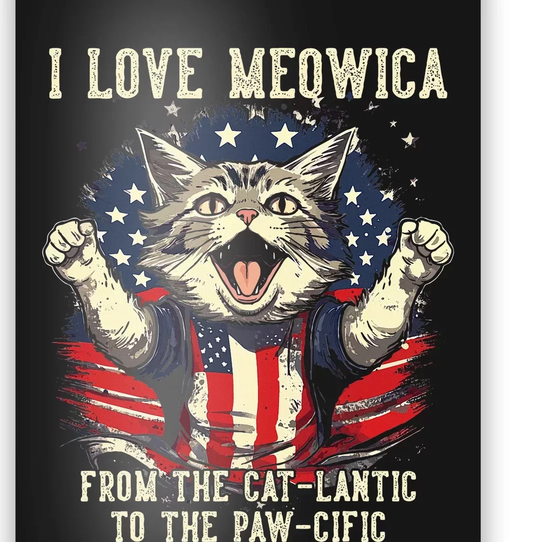 Cat Lover I Love Meowica Patriotic Funny Happy Cat Poster