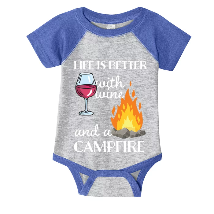 Camping Life Is Better With Wine And Campfire Cool Gift Infant Baby Jersey Bodysuit