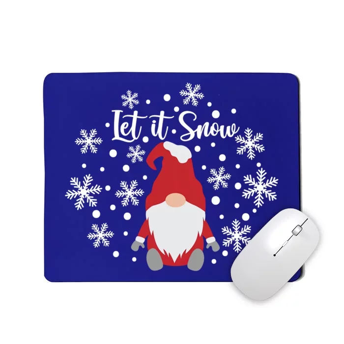 Christmas Let It Snow Gnome Cute Funny Gnome Xmas Pajama Gift Mousepad