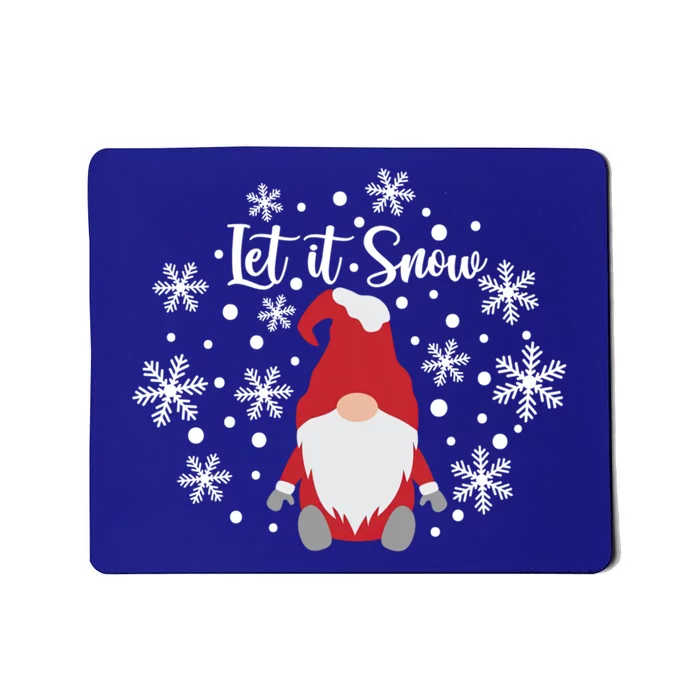 Christmas Let It Snow Gnome Cute Funny Gnome Xmas Pajama Gift Mousepad