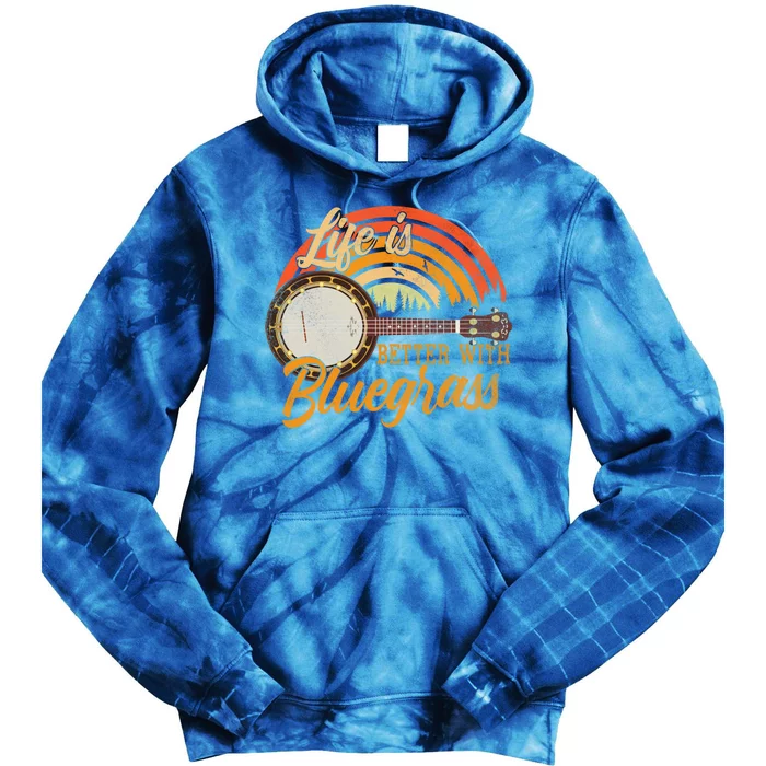 Cute Life Is Better With Bluegrass Cool Gift Funny Music Lover Gift Tie Dye Hoodie