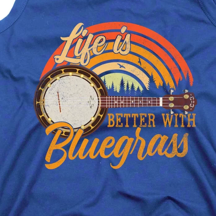 Cute Life Is Better With Bluegrass Cool Gift Funny Music Lover Gift Tank Top