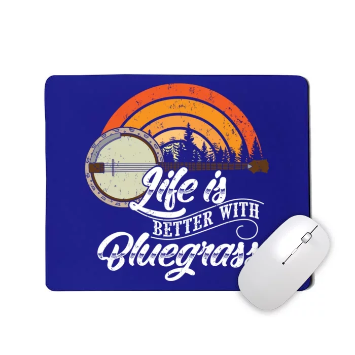 Cute Life Is Better With Bluegrass Funny Music Lover Gift Mousepad