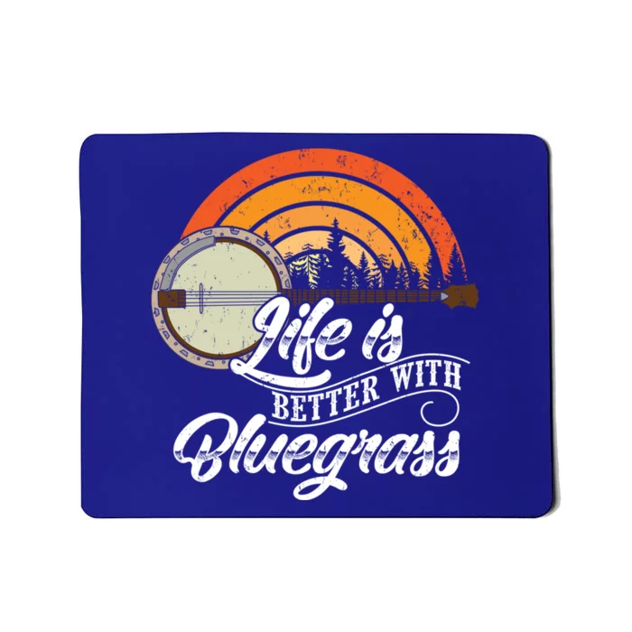 Cute Life Is Better With Bluegrass Funny Music Lover Gift Mousepad