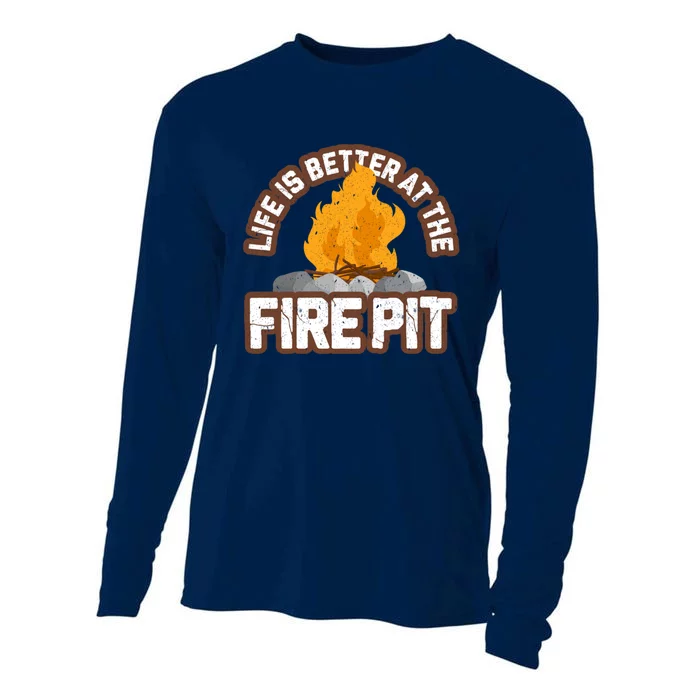 Campfire Life Is Better At The Firepit Camping Campsite Fire Cooling Performance Long Sleeve Crew