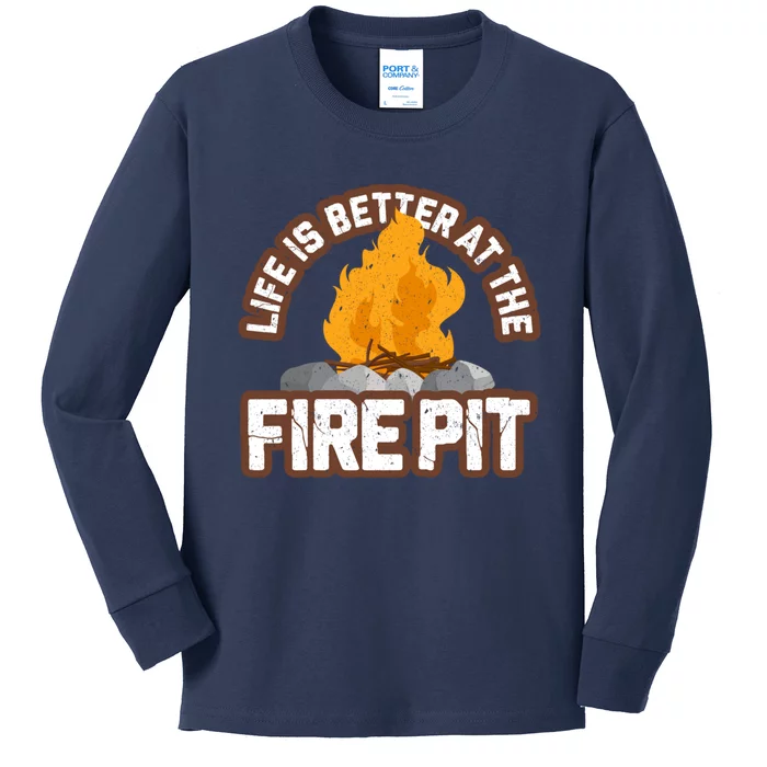 Campfire Life Is Better At The Firepit Camping Campsite Fire Kids Long Sleeve Shirt