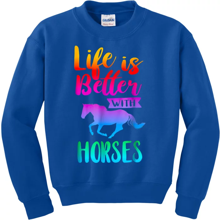 Cute Life Is Better With Horses Horseback Riding Gift Kids Sweatshirt