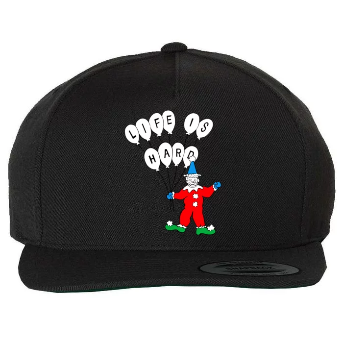 Clown Life Is Hard Wool Snapback Cap