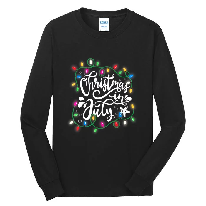 Christmas Lights In July Funny Summer Xmas Gift Tall Long Sleeve T-Shirt