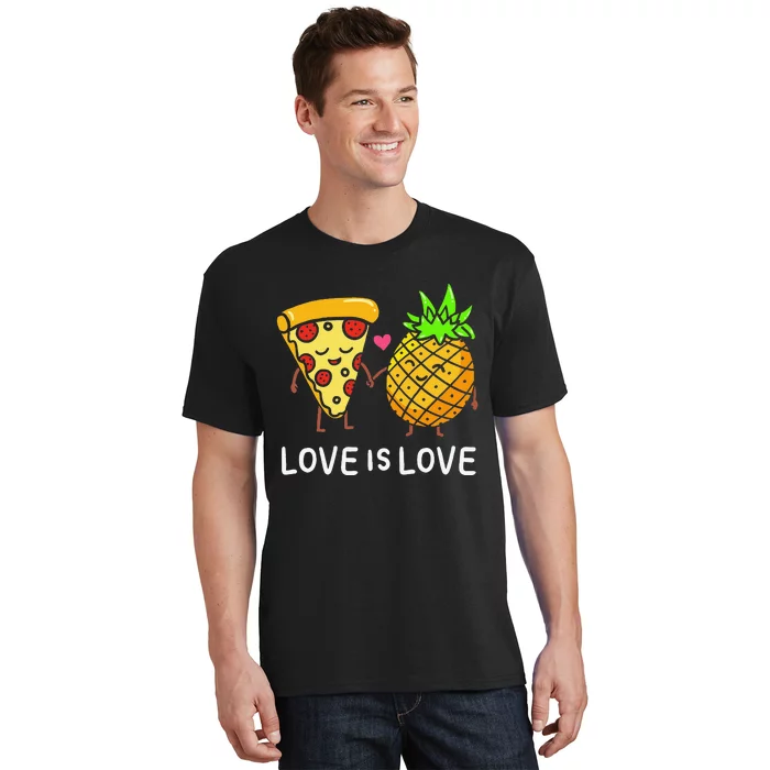 Cute Love Is Love Pineapple Pizza Forbidden Hawaiian T-Shirt