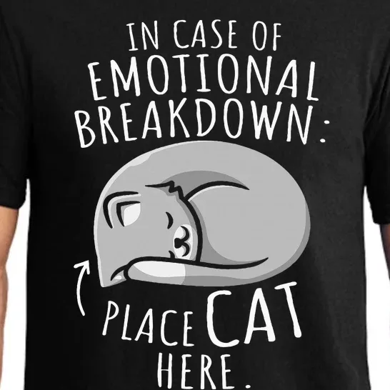 Cats Lover In Case Of Emotional Breakdown Place Cat Here Pajama Set