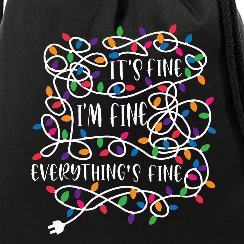 Christmas Lights IM Fine Everything Is Fine Ugly Christmas Drawstring Bag