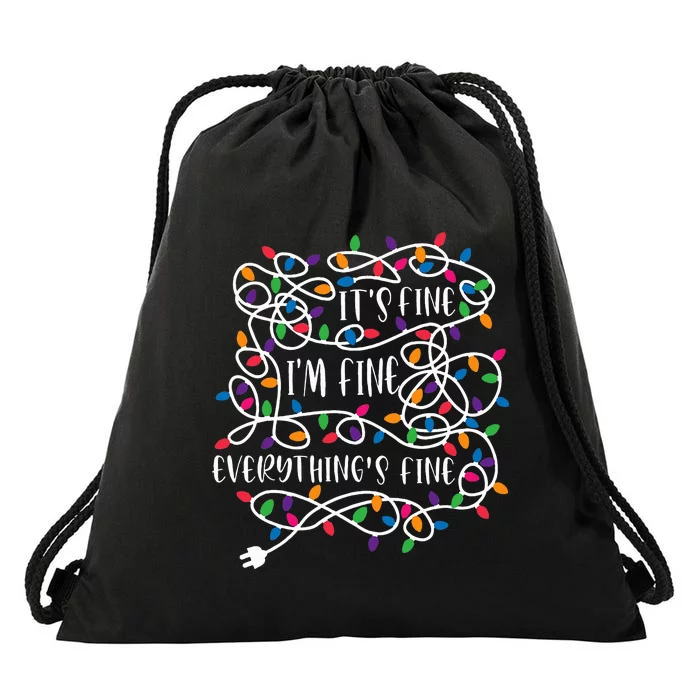 Christmas Lights IM Fine Everything Is Fine Ugly Christmas Drawstring Bag