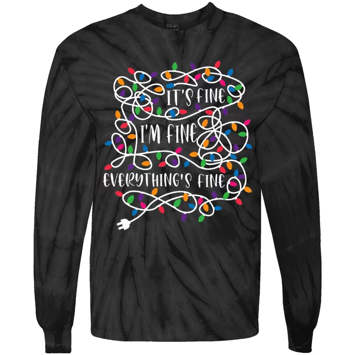 Christmas Lights IM Fine Everything Is Fine Ugly Christmas Tie-Dye Long Sleeve Shirt