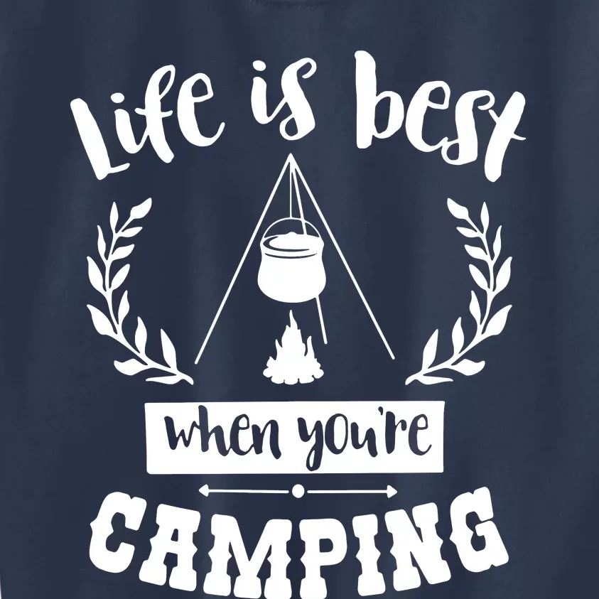 Camping Life Is Best Kids Sweatshirt