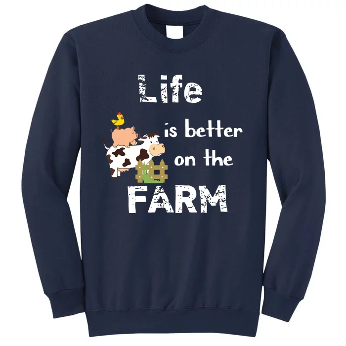 Cute Life Is Better On Farm Farmer Funny Farm Life Tee Sweatshirt