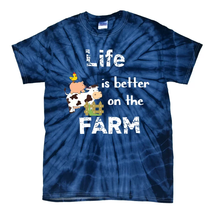 Cute Life Is Better On Farm Farmer Funny Farm Life Tee Tie-Dye T-Shirt