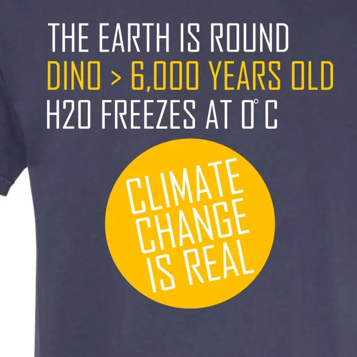 Climate Change is Real Science Facts Garment-Dyed Heavyweight T-Shirt