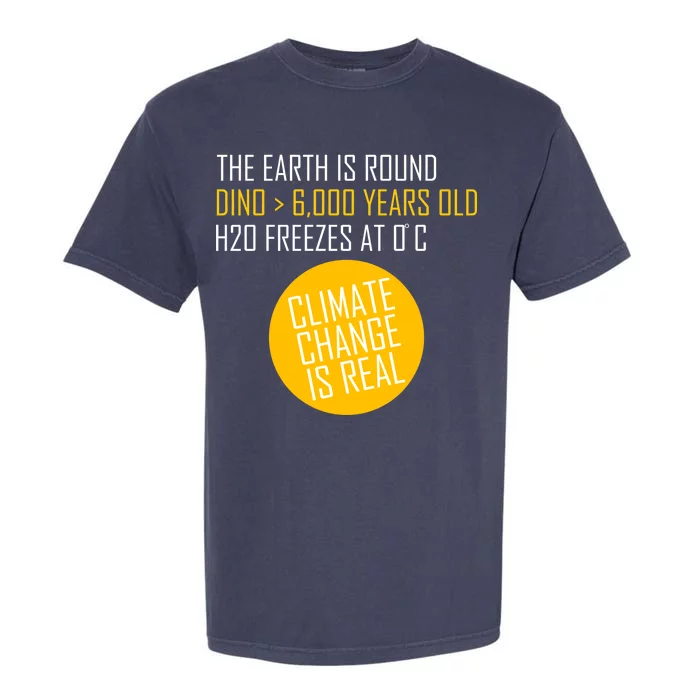 Climate Change is Real Science Facts Garment-Dyed Heavyweight T-Shirt